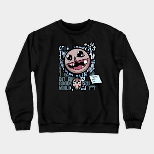 Goodbye Cruel World Crewneck Sweatshirt